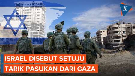 Israel Disebut Setuju Tarik Pasukan dari Gaza, Perang Berakhir?