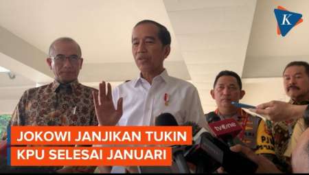 Janjikan Tukin KPU Cair Januari, Jokowi: Urusan Sensitif Ini Jangan Sampai Ganggu Pemilu