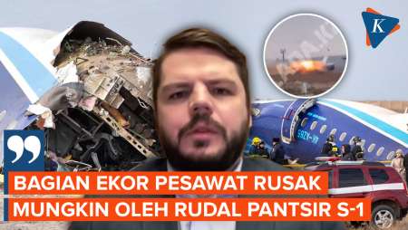 Teka-teki Azerbaijan Airlines Jatuh, Pakar Rusia: Mungkin Rudal Pantsir S-1