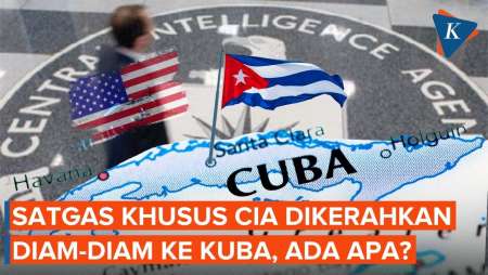 CIA Diam-diam Bentuk Satgas Khusus Di Kuba, Ada Apa?