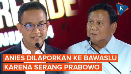  Anies Dilaporkan ke Bawaslu karena Serang Prabowo Saat Debat Capres