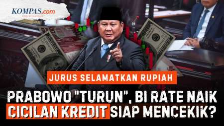 Jurus Selamatkan Rupiah: Prabowo "Turun Gunung", Suku Bunga Acuan Naik, Rakyat Bakal "Dicekik"?