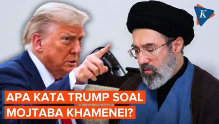 Trump Tak Senang Mojtaba Khamenei Pimpin Iran, Apa Katanya?