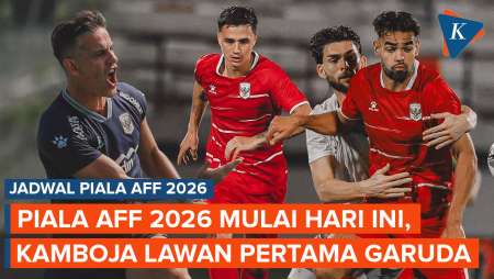Jadwal Piala AFF 2026 Mulai Hari Ini, Kamboja Lawan Pertama Timnas Indonesia