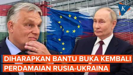 Hongaria Desak Uni Eropa Komunikasi dengan Rusia-Ukraina, Demi Capai Perdamaian