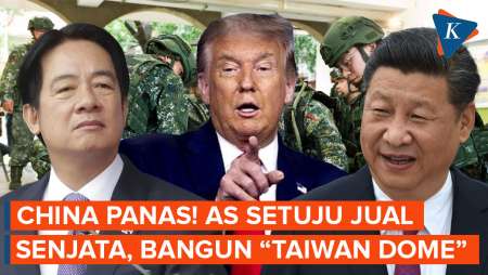 China Geram, AS Setuju Jual Senjata Demi Ambisi "Taiwan Dome"