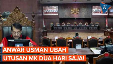 Anwar Usman Ubah Keputusan MK dalam 2 Hari