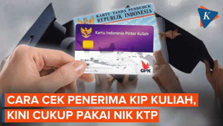 Cara Cek Penerima KIP Kuliah via Online, Cukup Pakai NIK KTP