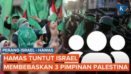 Hamas Tuntut Israel Bebaskan 3 Pemimpin Palestina untuk Pertukaran Sandera