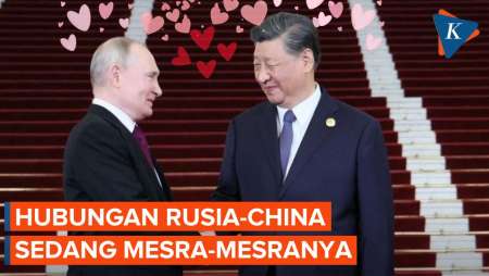 Putin Sebut Hubungan China-Rusia Sedang dalam Periode Terbaik