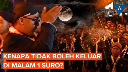 Kenapa Tidak Boleh Keluar Saat Malam Satu Suro?