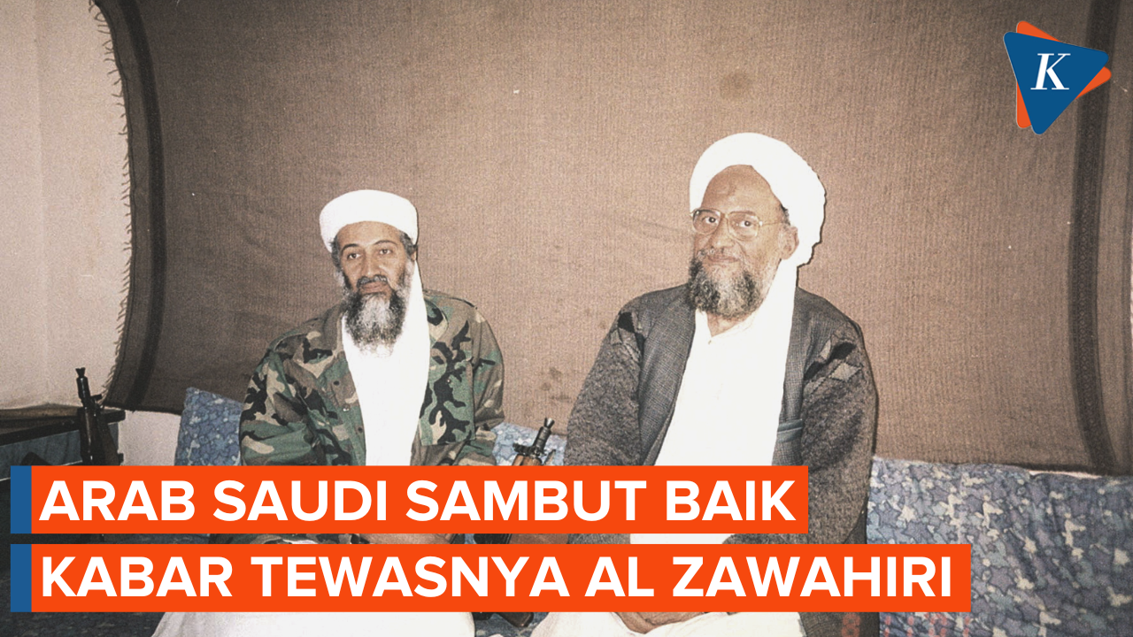 Alasan Arab Saudi Sambut Baik Kabar Tewasnya Ayman Al-Zawahiri