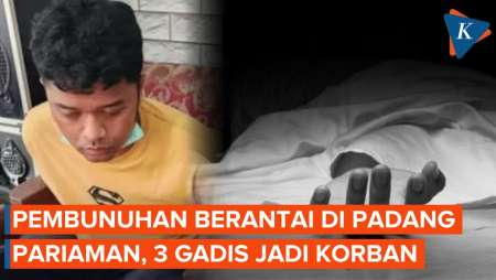 Pembunuhan Berantai 3 Gadis di Padang Pariaman, Satu Korban Dimutilasi