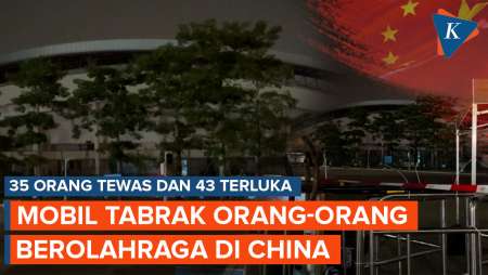 Kronologi Mobil di China Tabrak Orang-orang yang Sedang Berolahraga, 35 Orang Tewas, 43 Terluka