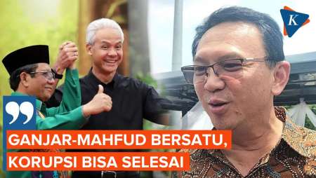 Ahok Sebut Ganjar-Mahfud Pasangan Lengkap, Kenapa?