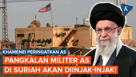 Khamenei Beri Peringatan, Sebut Pangkalan Militer AS di Suriah Akan Diinjak-injak