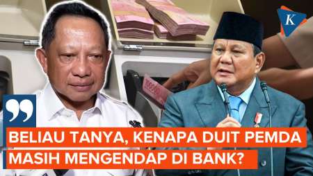 Prabowo "Sentil" Mendagri, Mengapa Duit Pemda Rp 203 Triliun Masih Mengendap Di Bank