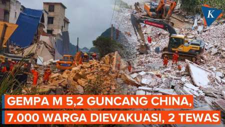 Gempa M 5,2 Guncang China, 7.000 Warga Dievakuasi, 2 Tewas