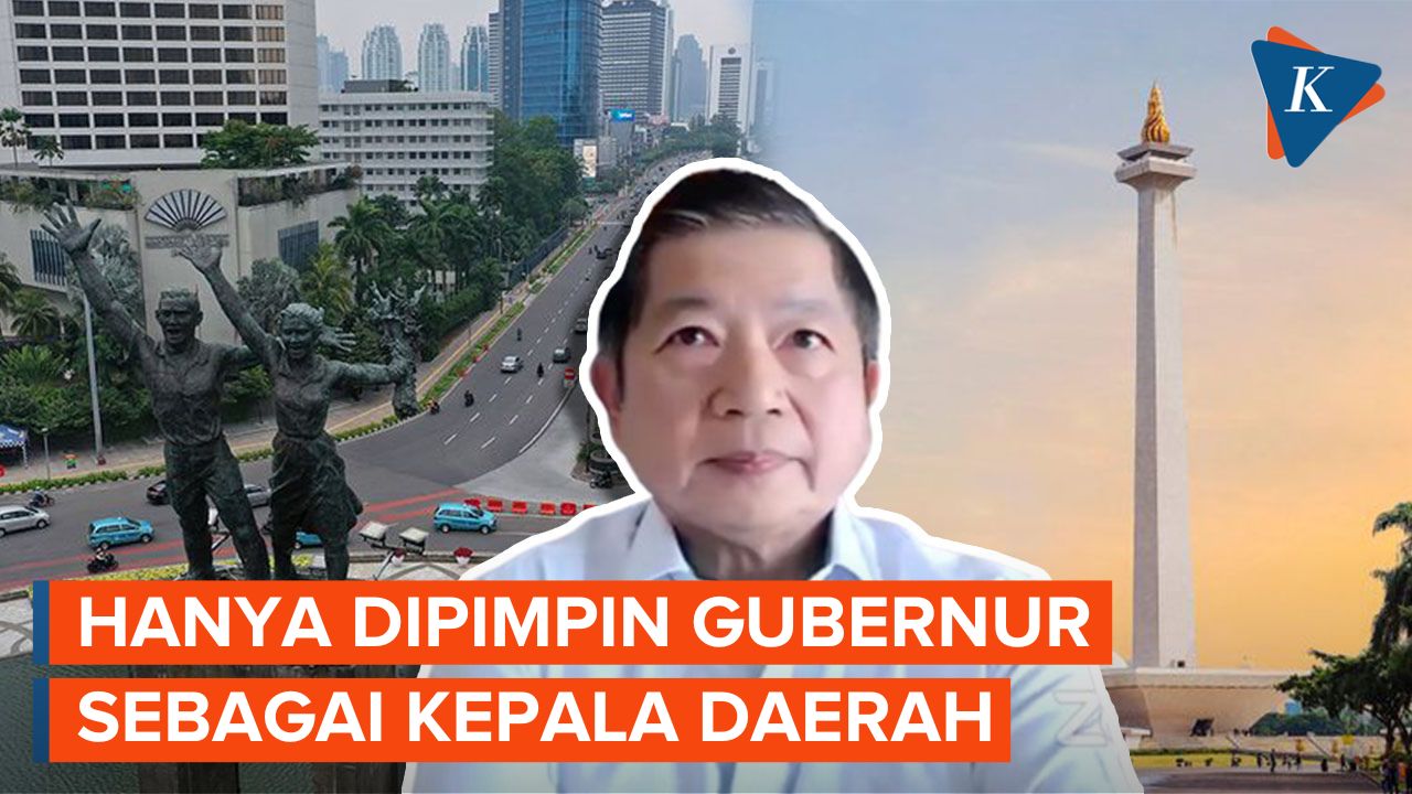 Jakarta Bakal Tanpa Wali Kota dan Bupati Usai Ibu Kota Pindah