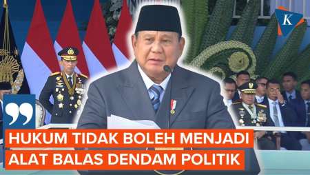 Prabowo: Hukum Tidak Boleh Jadi Alat Yang Punya Uang