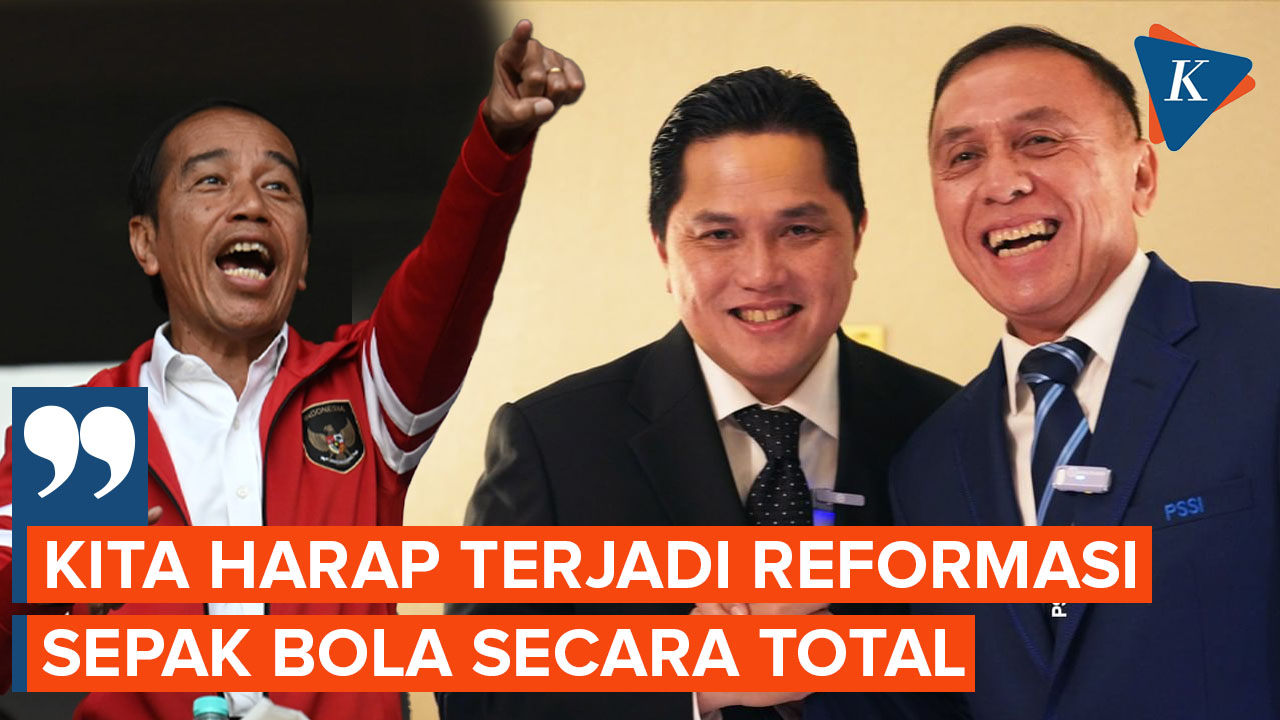 Ini Harapan Presiden Jokowi kepada Ketum PSSI Erick Thohir