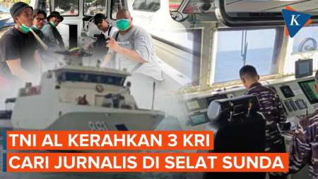 3 Kapal Perang TNI AL Dikerahkan Cari 5 Jurnalis & 3 Kru yang Hilang di Selat Sunda