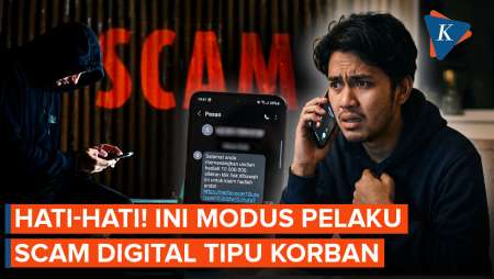 Waspada Scam Digital! Kenali Modus Pelaku Tipu Korban