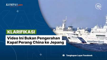 [KLARIFIKASI] Video Ini Bukan Pengerahan Kapal Perang China Ke Jepang