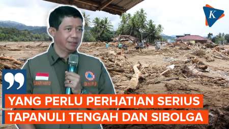 BNPB Sebut Tapanuli Tengah Dan Sibolga Masih Terisollasi, Butuh Perhatian Serius