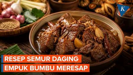 Resep Daging Semur Sapi, Empuk Dan Meresap