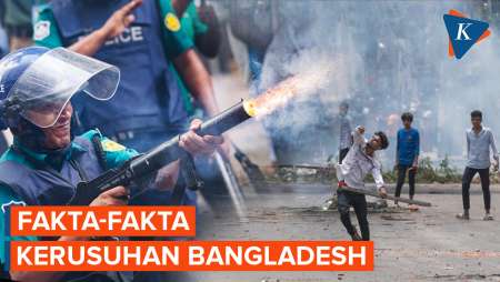 Fakta-fakta Kerusuhan Bangladesh, Berawal dari...