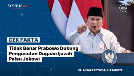 Tidak Benar Prabowo Dukung Pengusutan Dugaan Ijazah Palsu Jokowi