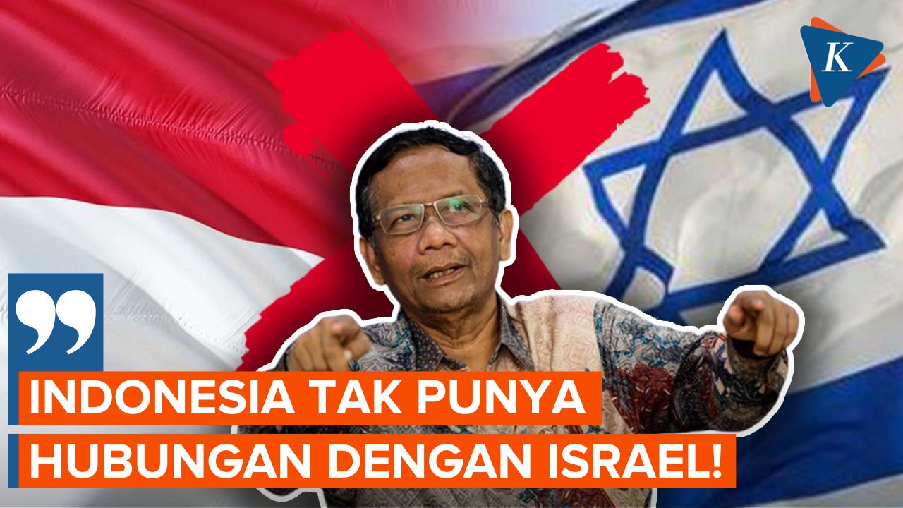 Mahfud MD Tegaskan Indonesia Takkan Jalin Hubungan dengan Israel