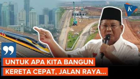 Prabowo di Hadapan Capaja: Untuk Apa Kita Bangun Kereta Cepat, Jalan Raya, kalau...