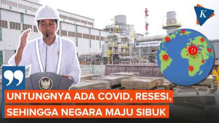 Jokowi Ungkap Covid-19 dan Resesi Buka Jalan Hilirisasi