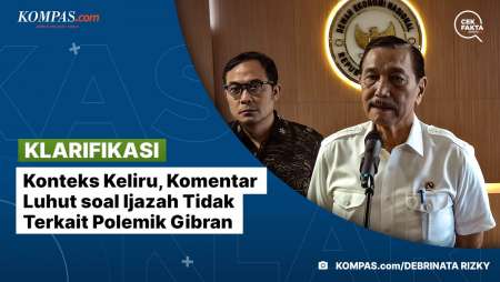 [Klarifikasi] Konteks Keliru, Komentar Luhut Soal Ijazah Tidak Terkait Polemik Gibran