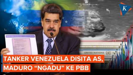 Kapal Tanker Minyak Venezuela Disita AS, Maduro "Ngadu" Ke PBB