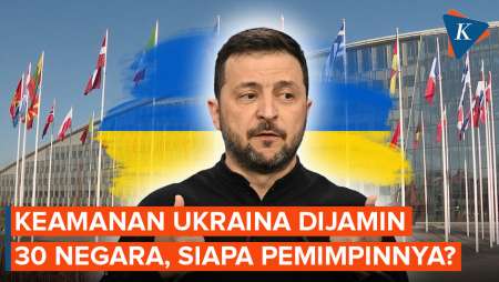 Kelompok 30 Negara akan Jamin Keamanan Ukraina, Siapa Pemimpinnya?
