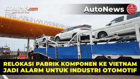 Relokasi Pabrik Komponen Ke Vietnam Jadi Alarm Industri Otomotif