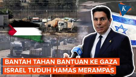 Israel Bantah Hambat Bantuan ke Gaza, Tuduh Hamas Membajak Suplai