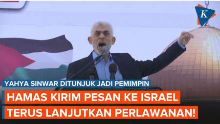 Yahya Sinwar Dipilih Jadi Pemimpin, Hamas Kirim Pesan ke Israel Akan Terus Lanjutkan Perlawanan!