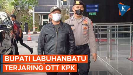 Bupati Labuhanbatu yang Terjaring OTT Telah Tiba di KPK