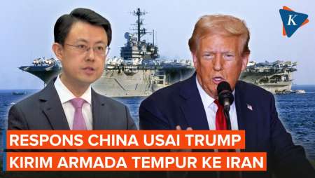 Respons China Soal Trump Kerahkan Armada Perang AS Menuju Iran