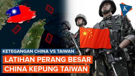 China Latihan Perang Skala Besar di Dekat Taiwan, Kepung Taipei dari Segala Penjuru