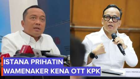 Istana Prihatin Wamenaker Immanuel Ebenezer Kena OTT KPK