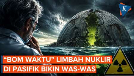 Ilmuwan Peringatkan "Bom Waktu" Nuklir di Pasifik, Kubah Limbah Mulai Retak