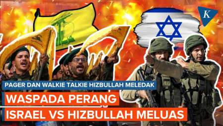 Pager dan Walkie Talkie Hizbullah Meledak, Waspada Perang Israel Vs Hizbullah Meluas