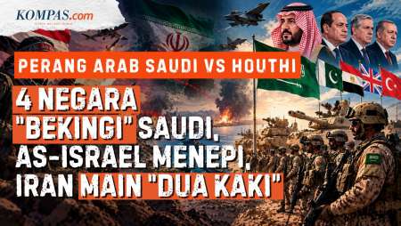 4 Negara "Bekingi" Saudi Dari Houthi: AS-Israel Menepi, Iran Main Dua Kaki