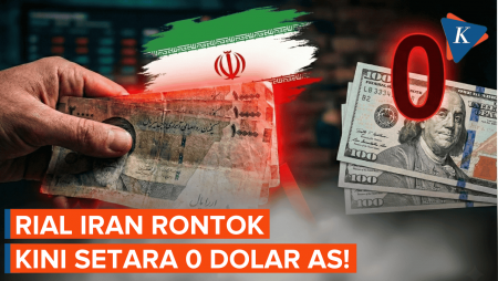 Rial Iran Rontok Di Pasaran, Tak Sampai Rp 1 Dan Setara 0 Dolar AS!