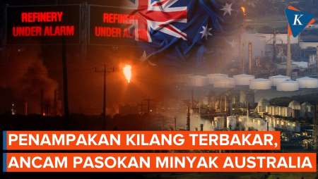 Kilang Minyak Australia Terbakar Di Tengah Blokade AS Ke Iran